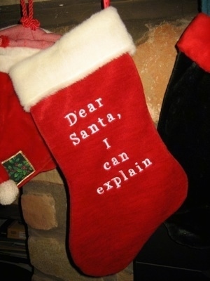Christmas stocking with the words 'Dear Santa, I can explain'